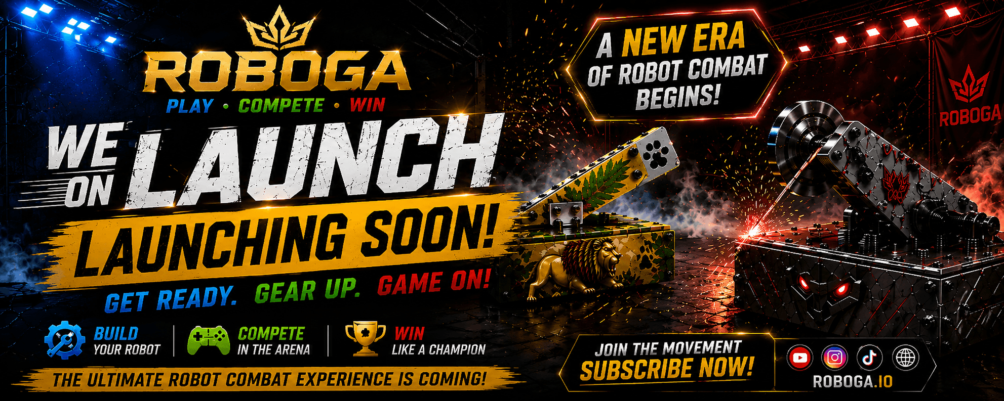 Roboga — We launch on July 15th. A new era of robot combat begins.